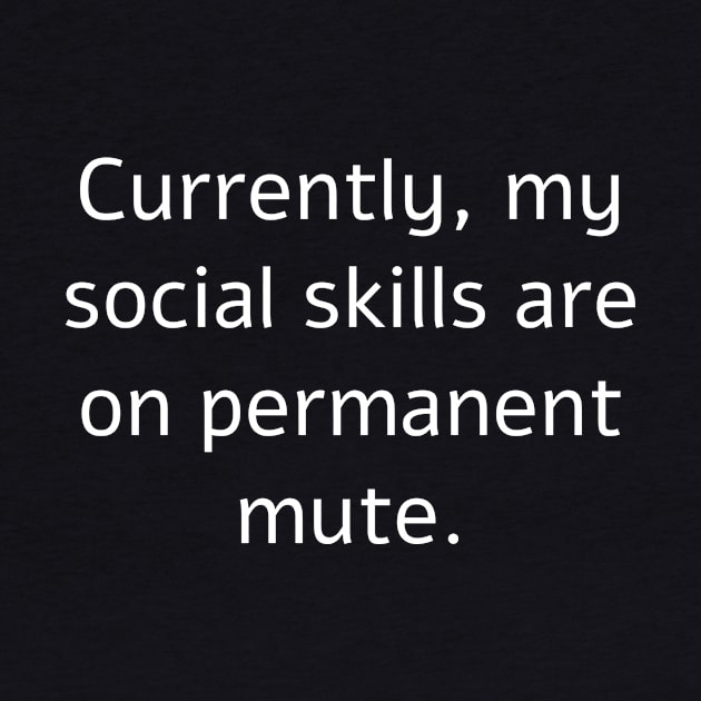 Social Skills on Mute by Introvert Haven